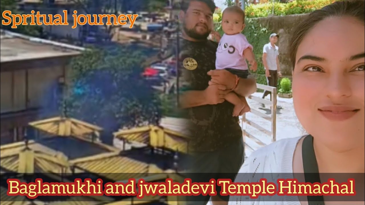 Maa baglamukhi and jwaladevi mandir himachal pardesh 