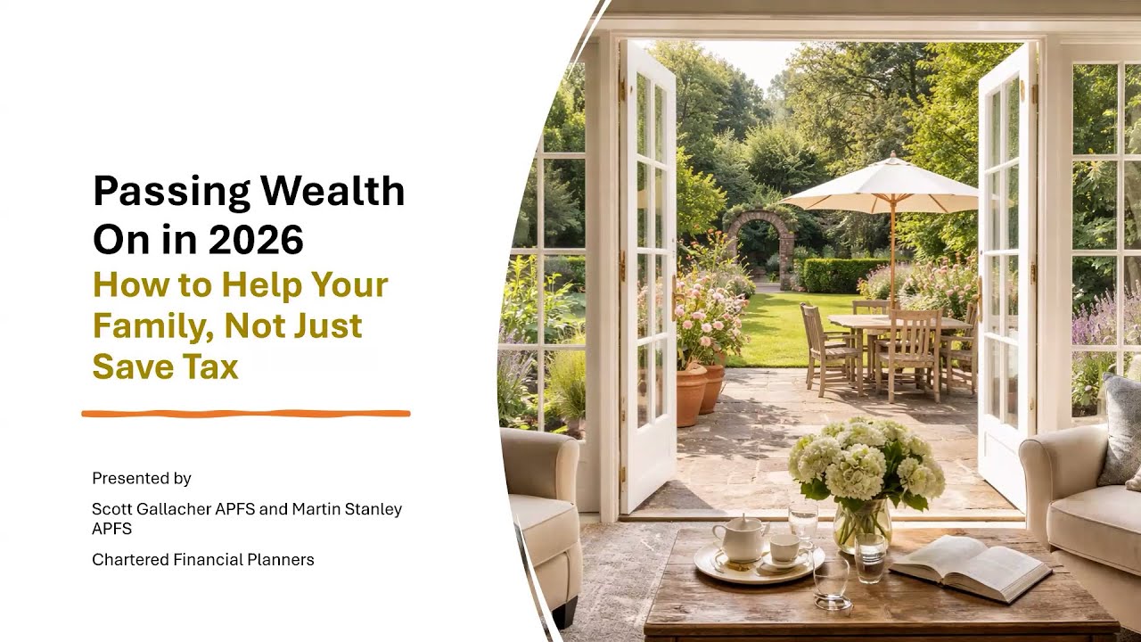 Passing Wealth On in 2026 – How to Help Your Family, Not Just Save Tax