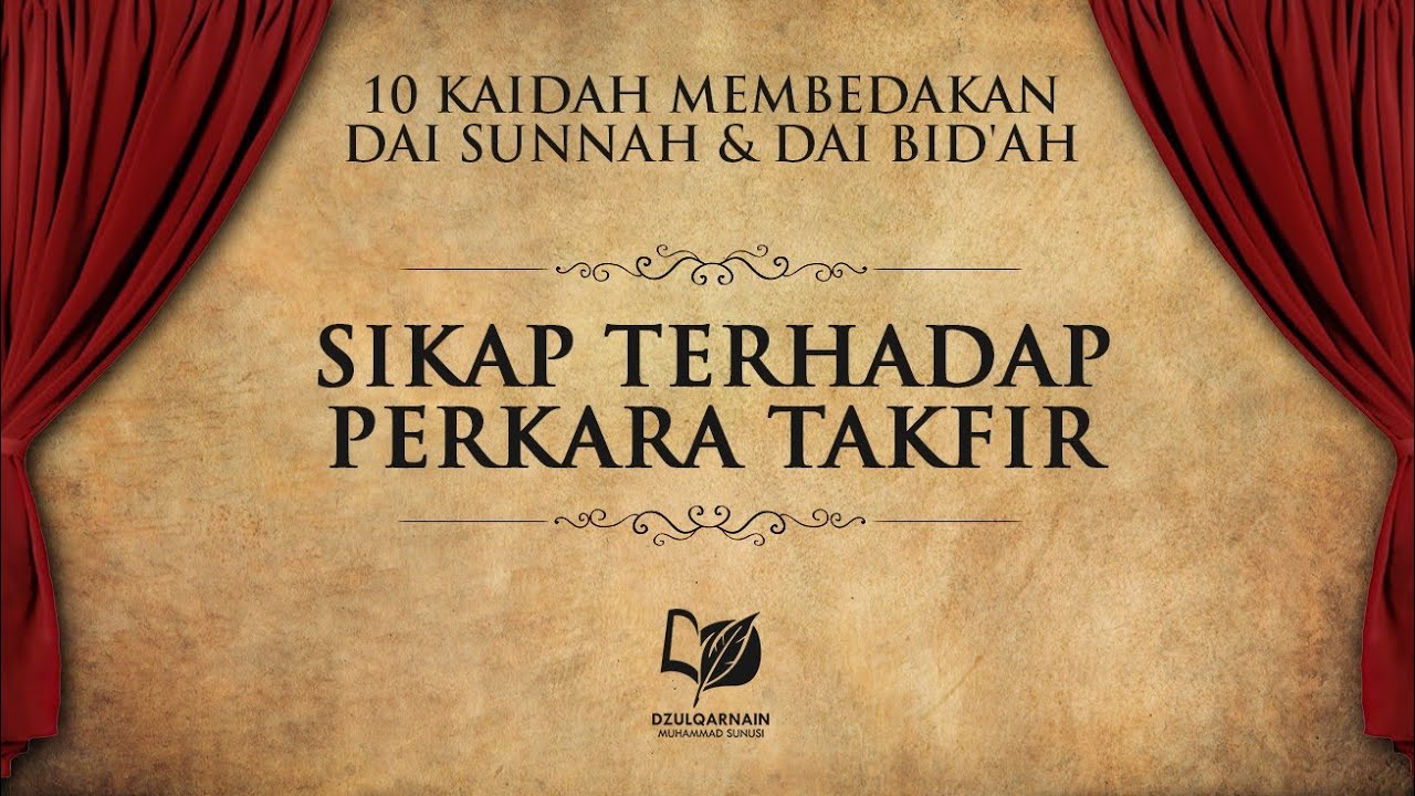 19. Kaidah 9: Sikap terhadap Perkara Takfir