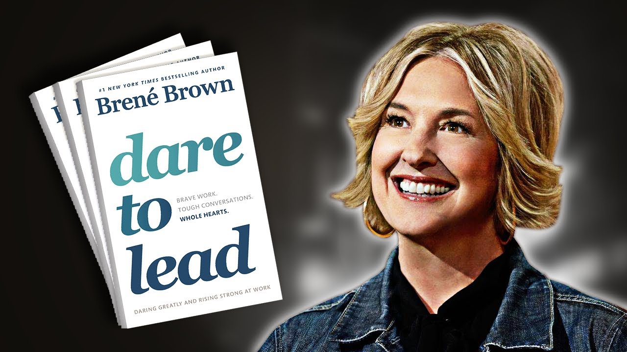 Dare to Lead | Summary In 8 Minutes (Book by Brené Brown)