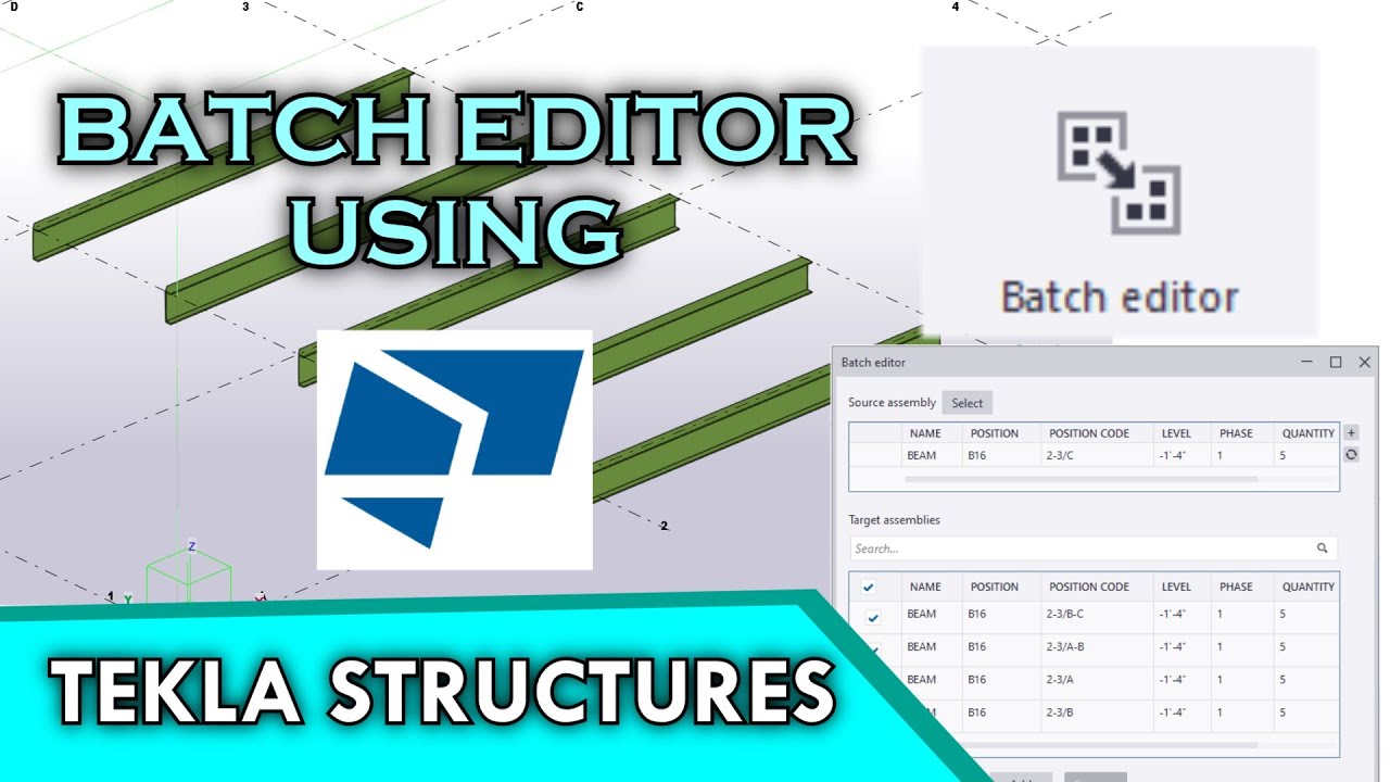 How to use Batch editor in Tekla structures | Steel detailing channel