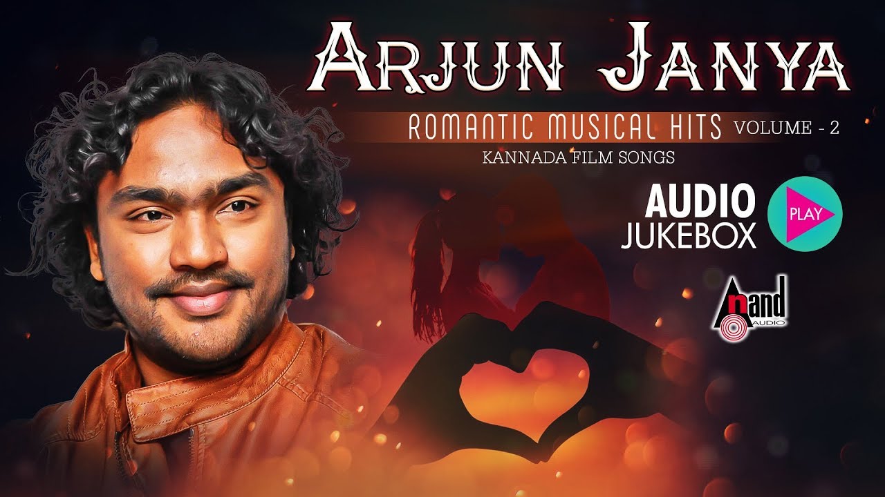 Arjun Janya Romantic Musical  Hits Vol &ndash; 02 | New Kannada Selected Audio Jukebox 2018 | Kannada