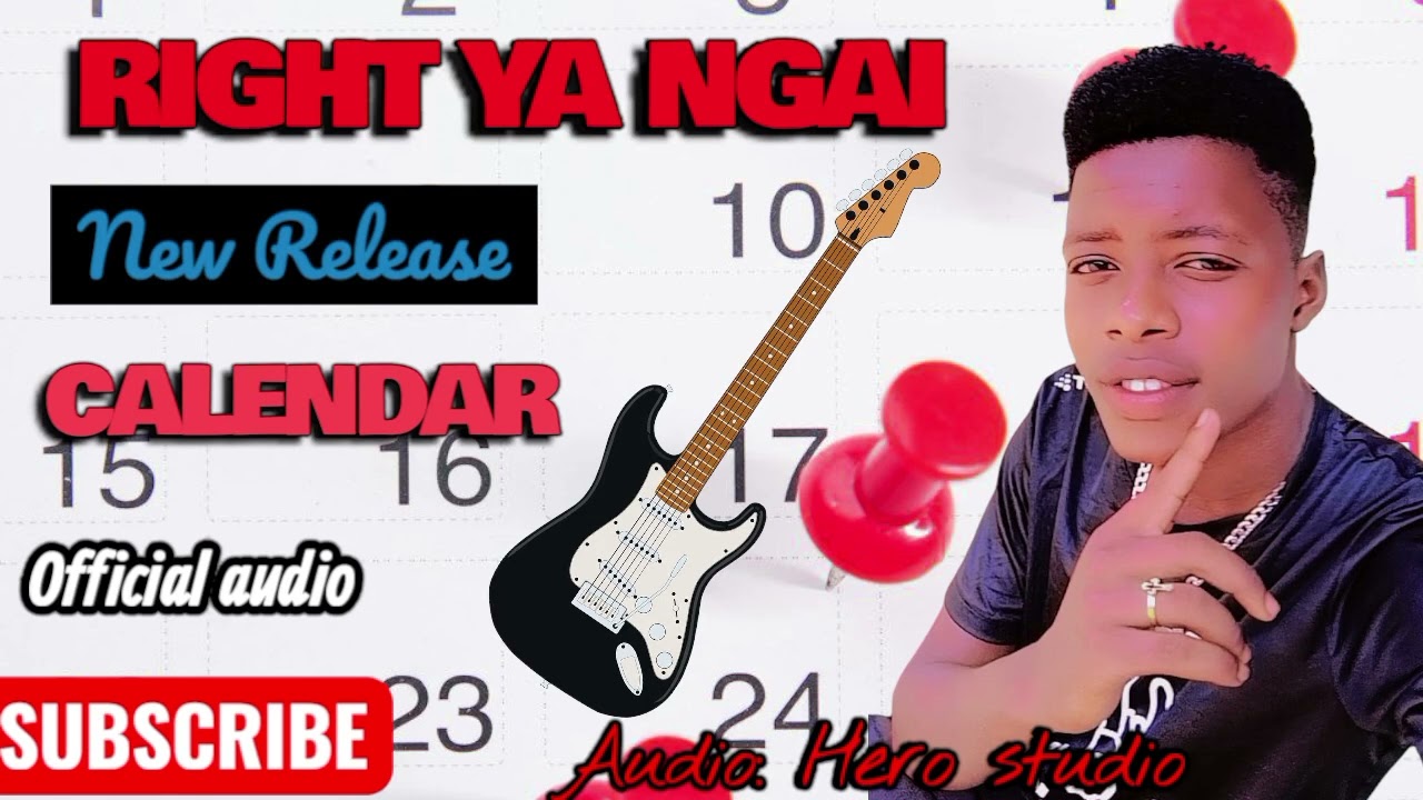 CALENDAR BY RIGHT YA NGAI MWEENE OFFICIAL AUDIO (128K).mp3