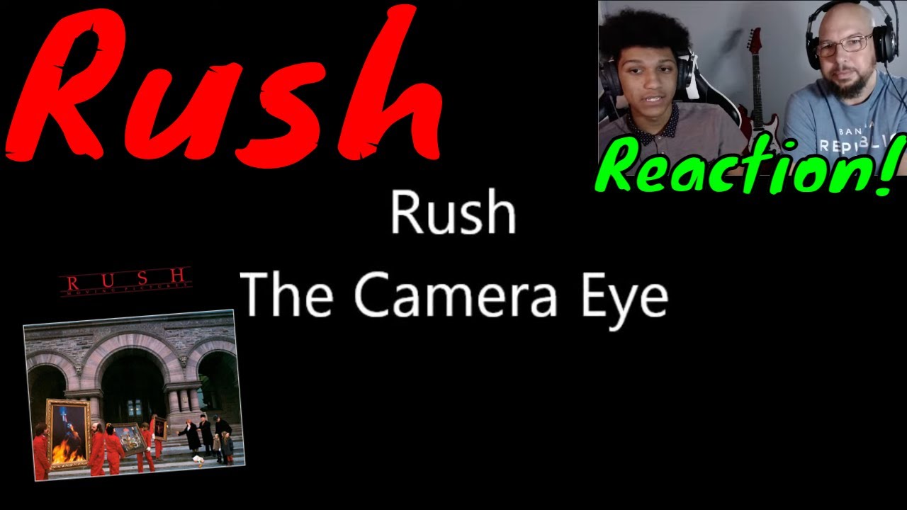 Rush - The Camera Eye | Reaction!