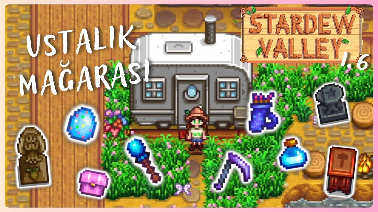 Stardew Valley USTALIK MAĞARASI Rehberi | Stardew Valley 1.6