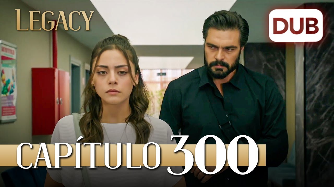 Legacy Capítulo 300 | Doblado al Español (Temporada 2)