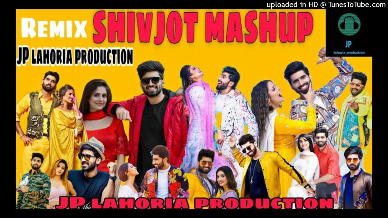 SHIVJOT ALL SONGS MASHUP PUNJABI DHOL MIX Nirmal production KAKA PRODUCTION Origonal Mix LATESTSONG_