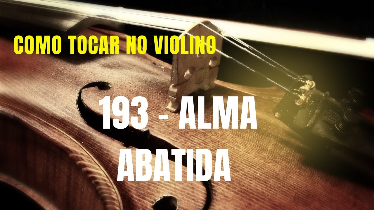Hino 193- A alma Abatida 