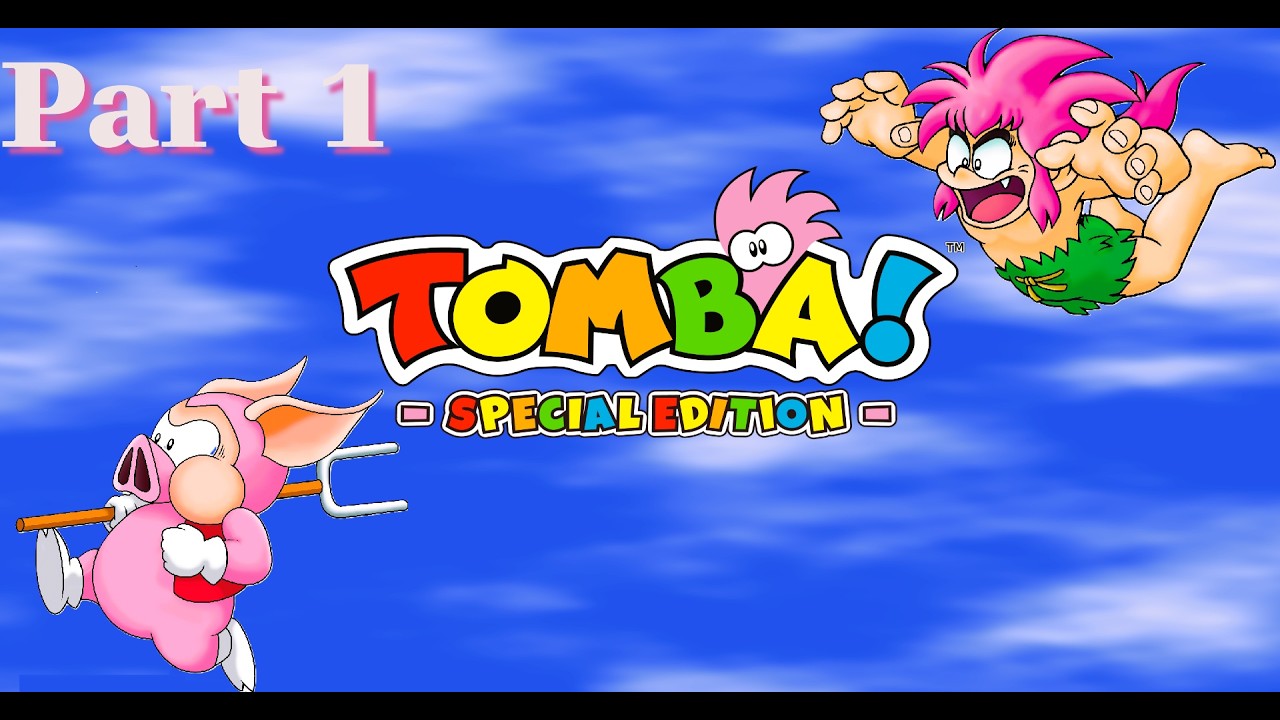 Tomba! Special Edition (Part 1 - Village of Beginnings)
