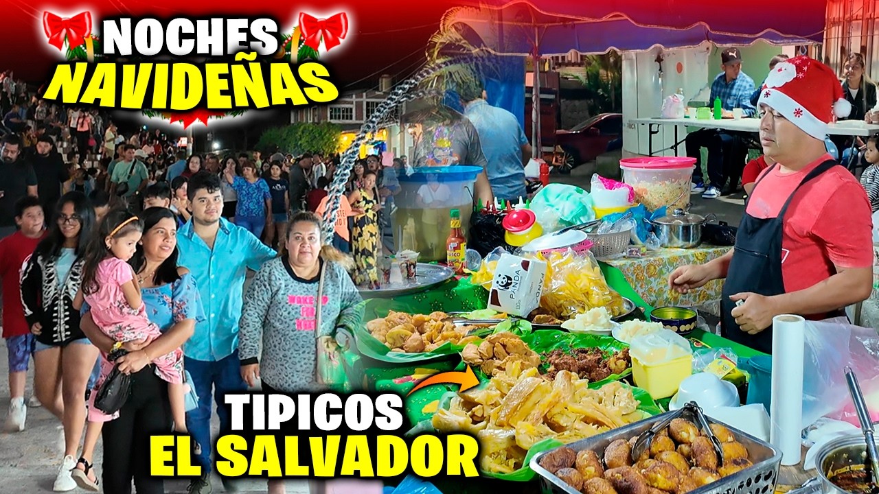 🎄NOCHES NAVIDEÑAS EN Alegría USULUTAN EL SALVADOR🎀Mucha Comida Típica y mas🎅🏼