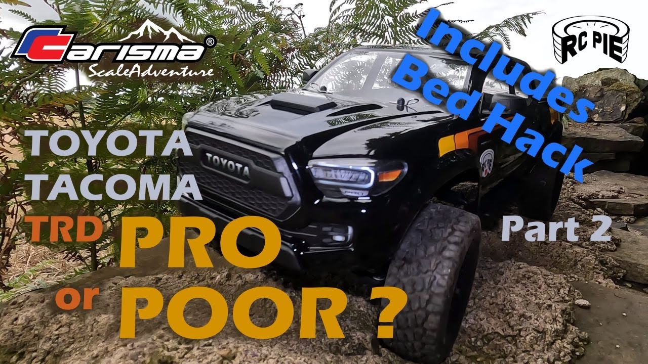 Part 2. Carisma SCA-1E Toyota Tacoma TRD Pro. Unbox, in depth review & first drive. Includes Bed Fix