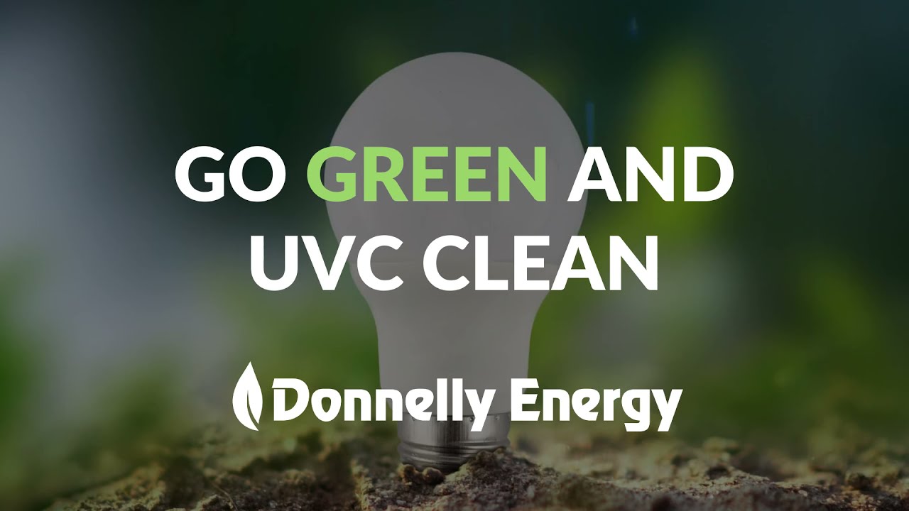 About Donnelly Energy | Go Green and UVC Clean