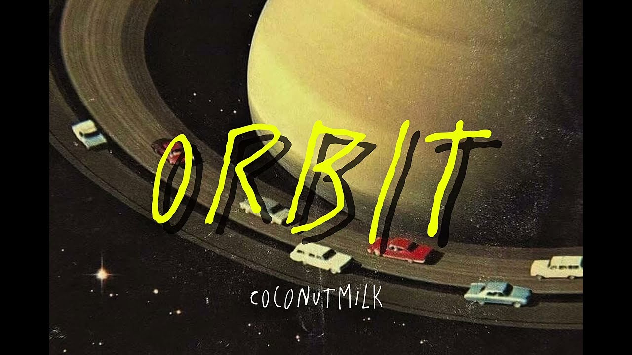 Orbit - Coconut milk [ official ]