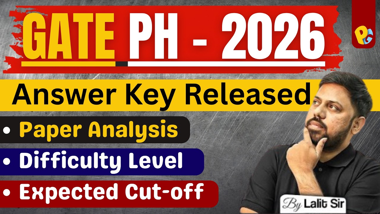 GATE 2026 Answer Key Released | Physics Analysis | Expected Cut off  | Difficulty Level | PotentialG