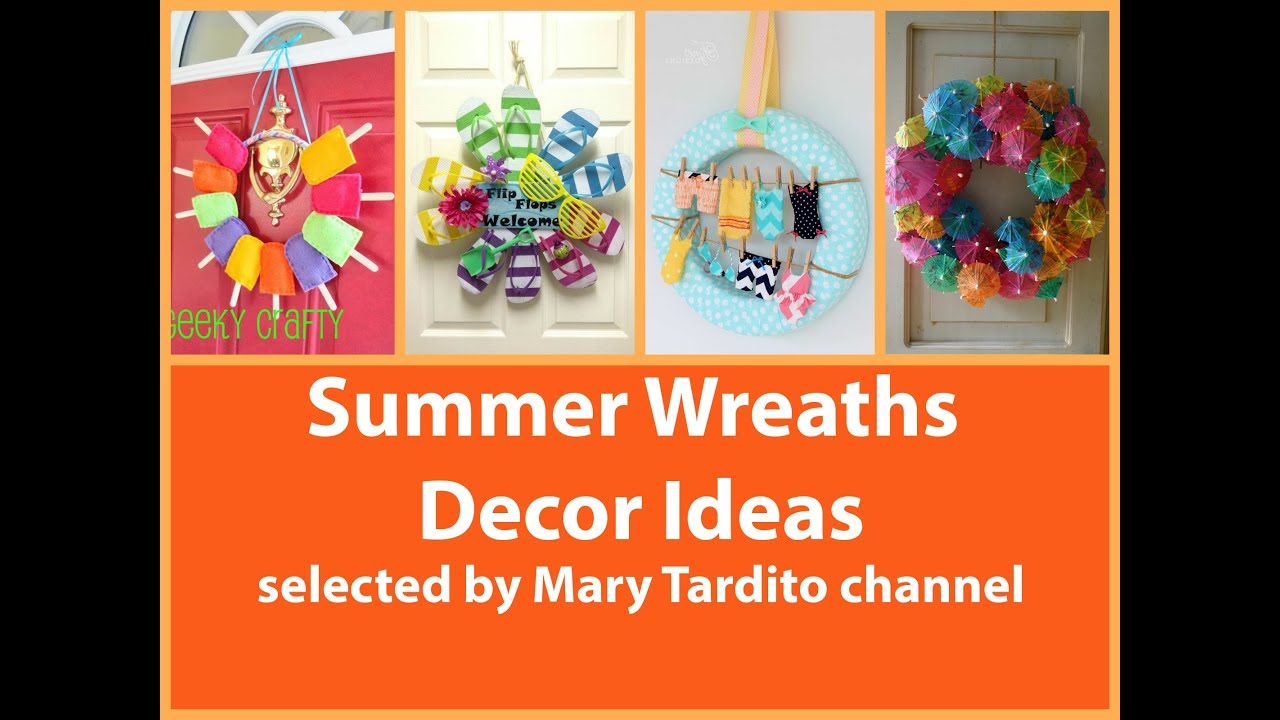 Summer Wreaths Ideas &ndash; Summer Decorating Ideas &ndash; DIY Wreath Ideas