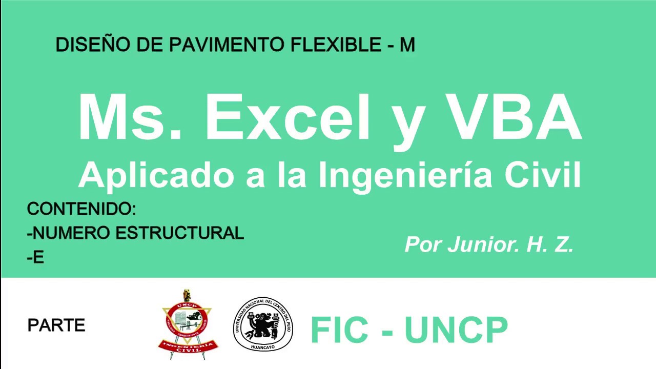 VBA Y EXCEL PARA INGENIEROS CIVILES (03): DISEÑO DE PAVIMENTO FLEXIBLE - AASHTO 93 - PARTE 02