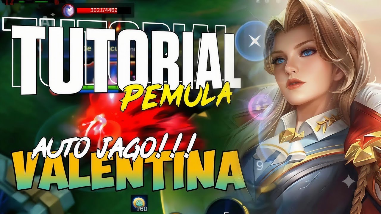 TUTORIAL VALENTINA PEMULA PENJELASAN LENGKAP TERBARU 2026 | CARA MAIN VALENTINA MLBB