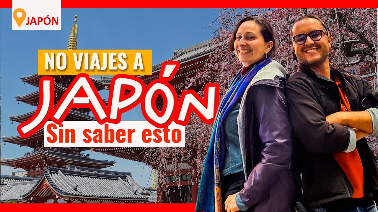 ✈️🇯🇵 15 ESENCIALES que necesitas SABER antes de VIAJAR a JAPÓN