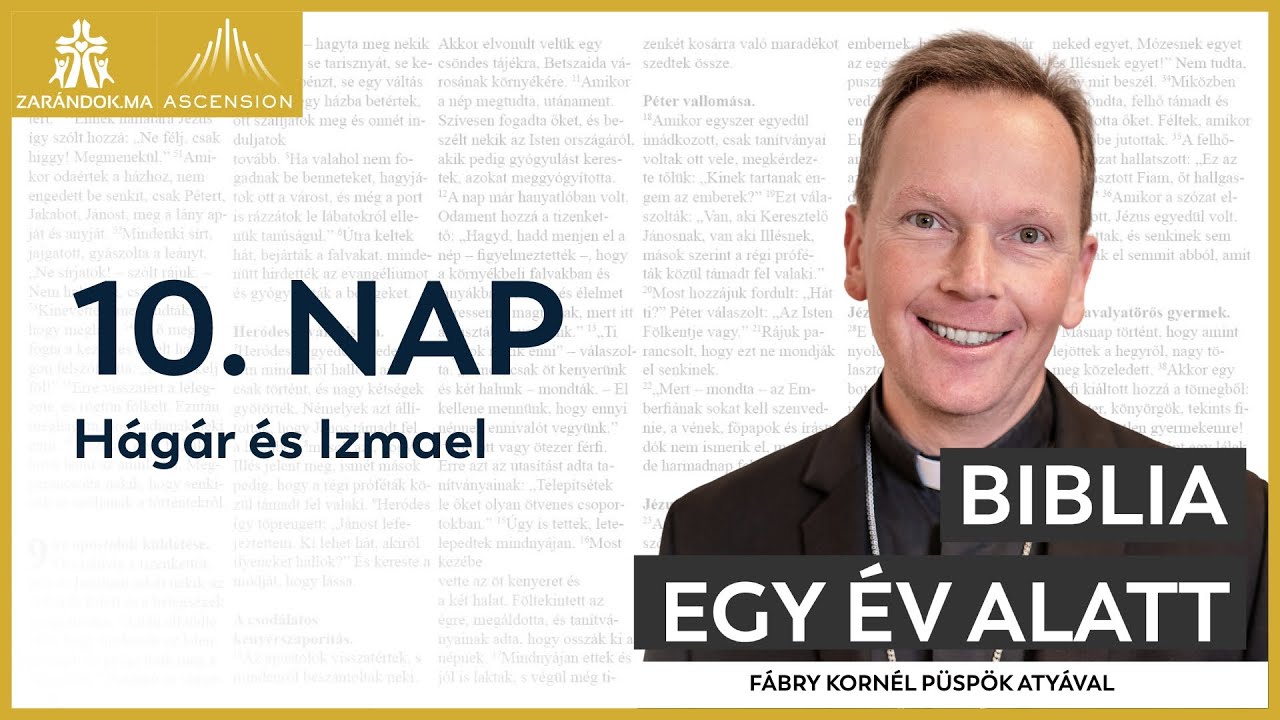 10. nap: Hágár és Izmael – Biblia egy év alatt podcast (Fábry Kornél atyával)