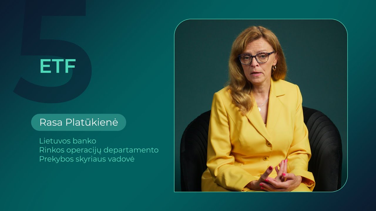 Investavimo ABC: suprask ir pradėk | 5 paskaita: SUTELKTINIS INVESTAVIMAS (ETF)