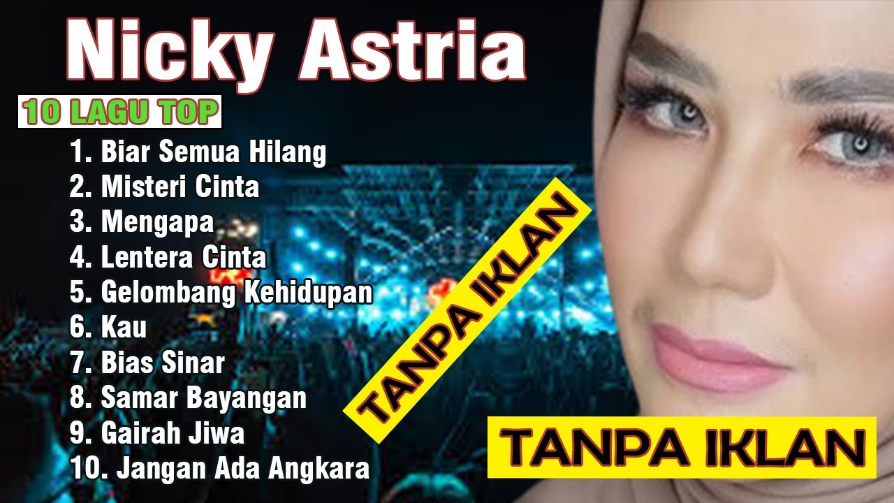 Nicky Astria - 10 TOP LAGU POPULER SEPANJANG MASA