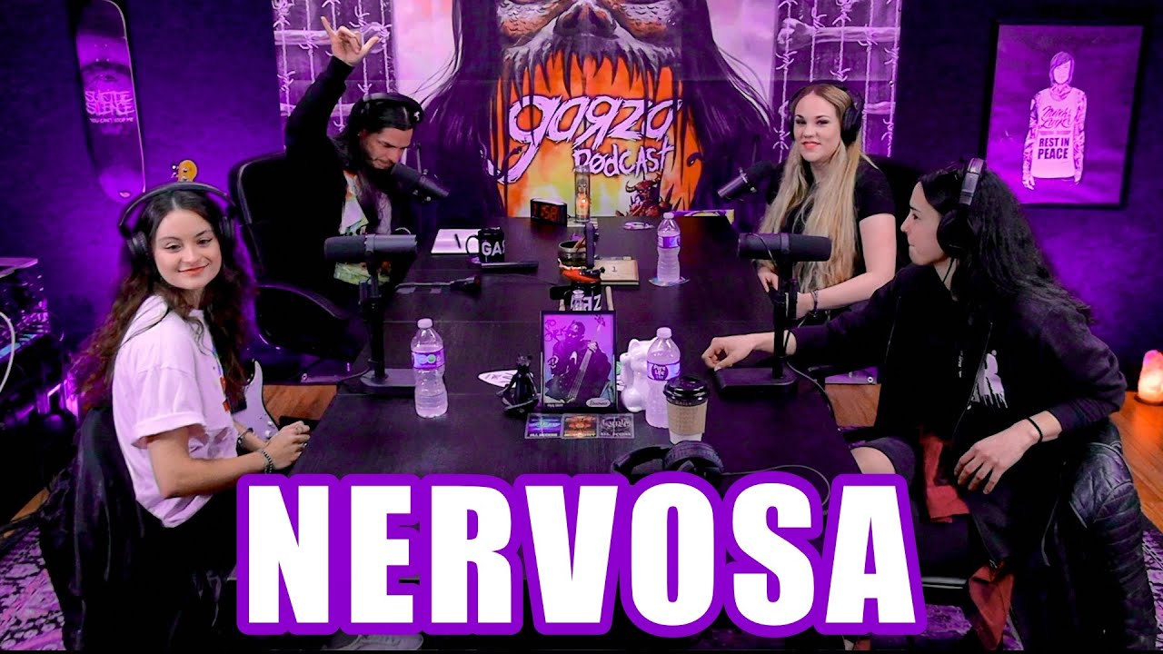 NERVOSA | Garza Podcast 117
