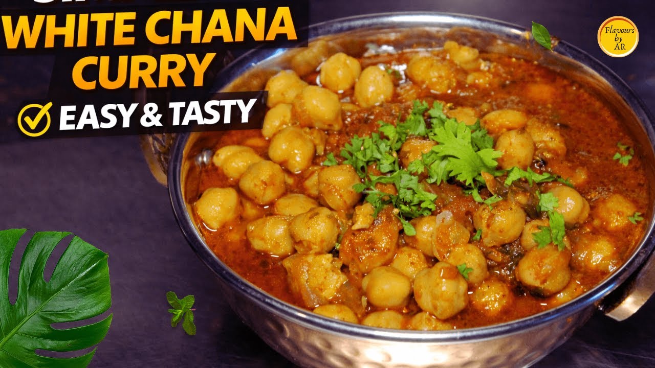 White Chana Curry Recipe | Easy and Delicious Chole Curry for Everyday Meals