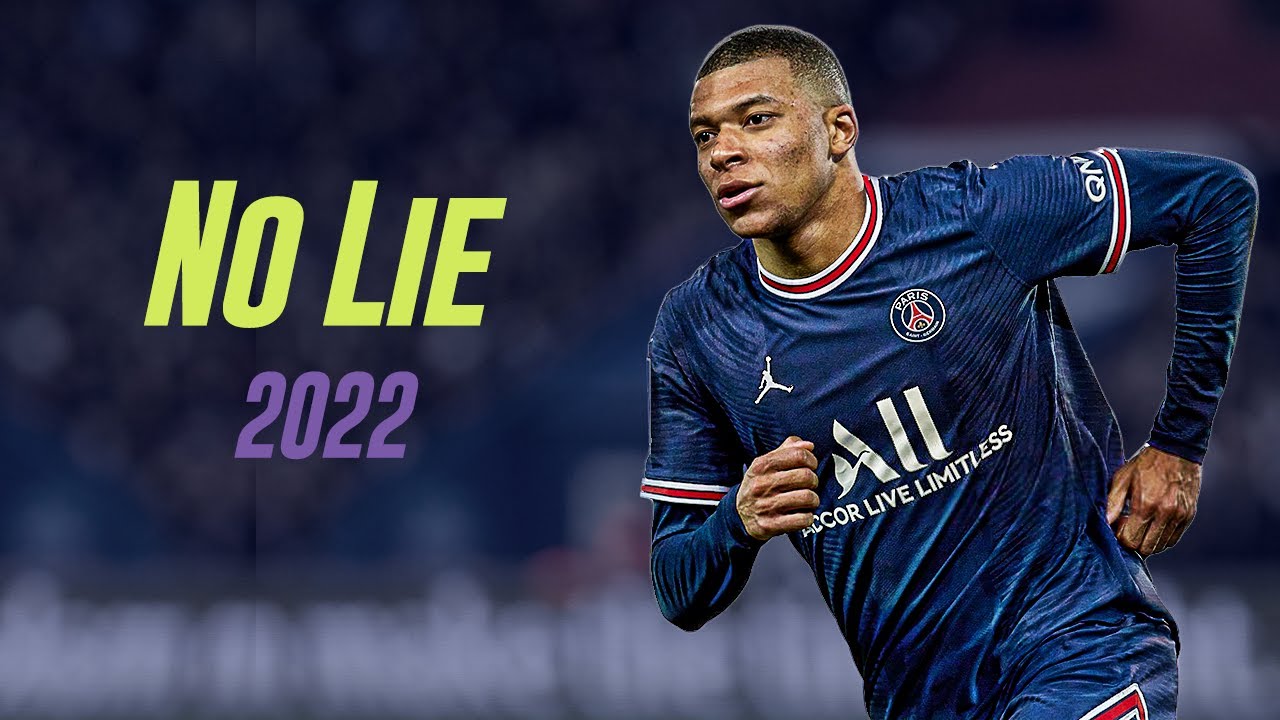 Kylian Mbappe 2022 ● No Lie - Sean Paul ft. Dua Lipa  | Skills & Goals | HD