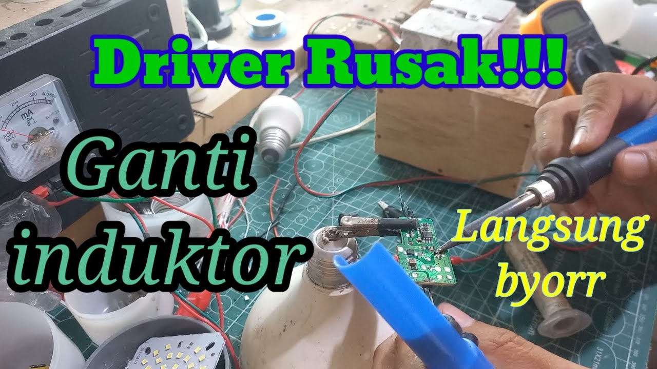 GANTI INDUKTOR DRIVER LAMPU LED YANG RUSAK