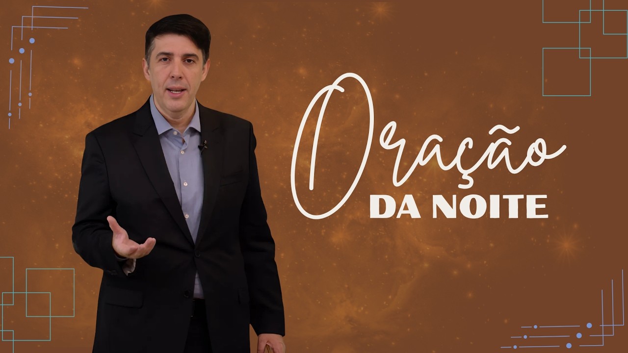 ORAÇÃO DA NOITE 28 DE FEVEREIRO | VOCÊ SENTE SEU DINHEIRO EVAPORAR?