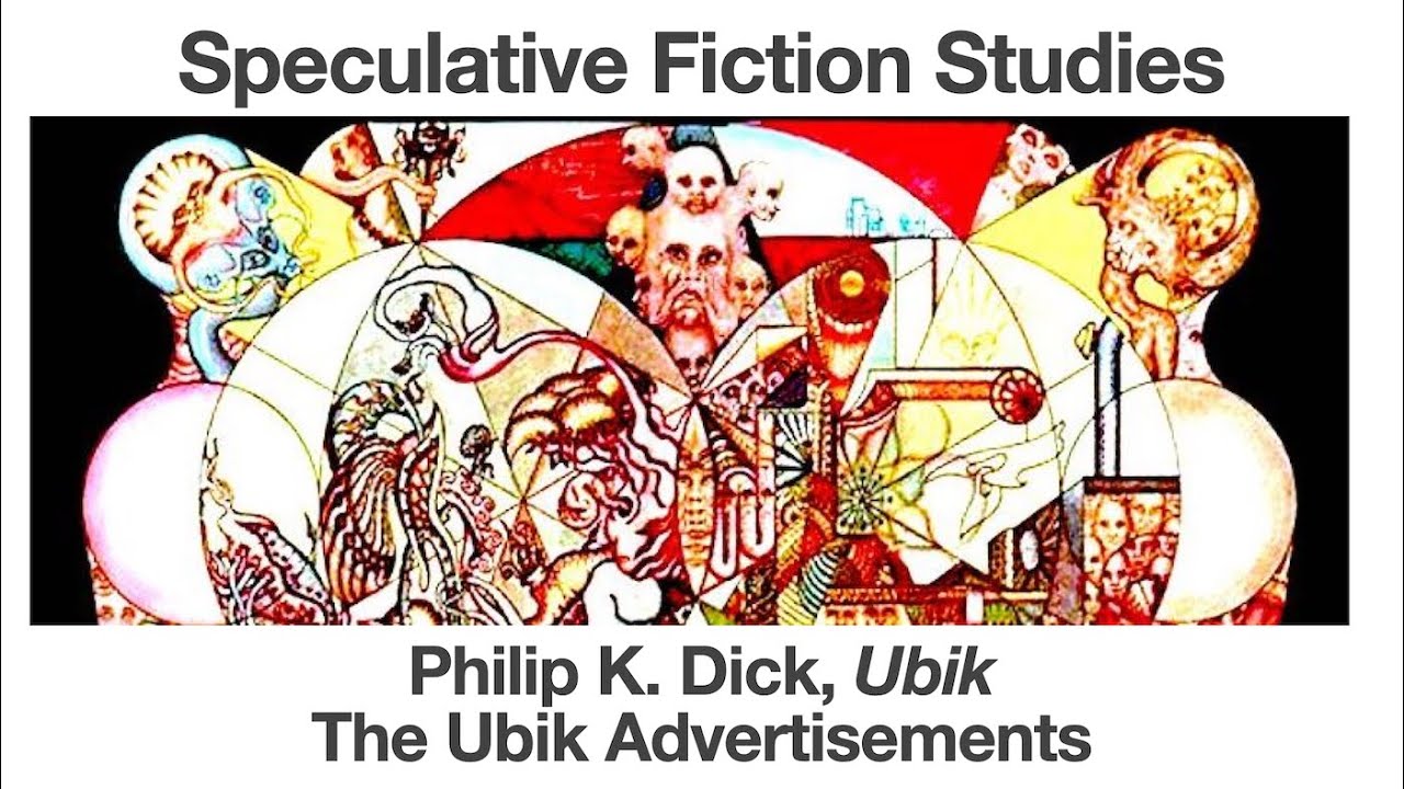 Philip K Dick, Ubik | The Ubik Advertisements | Speculative Fiction Studies
