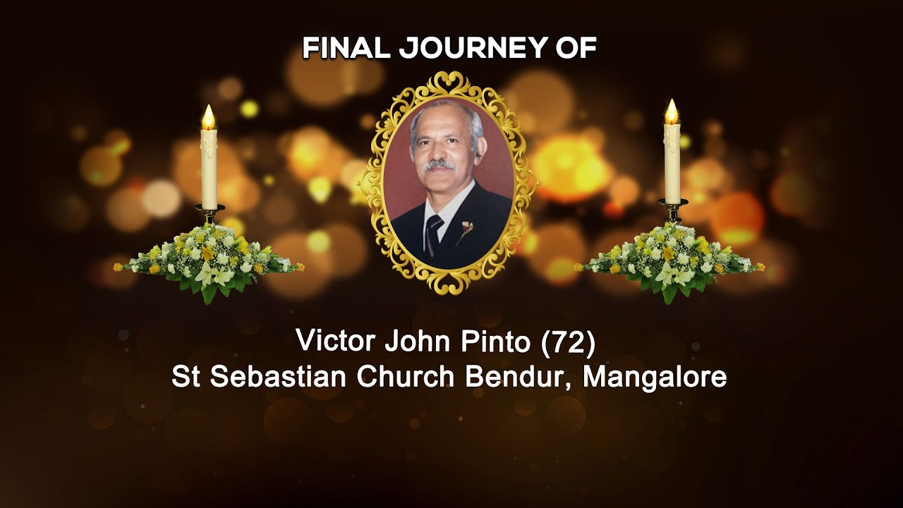 Final Journey Of Victor John Pinto (72), Bendur, Mangalore