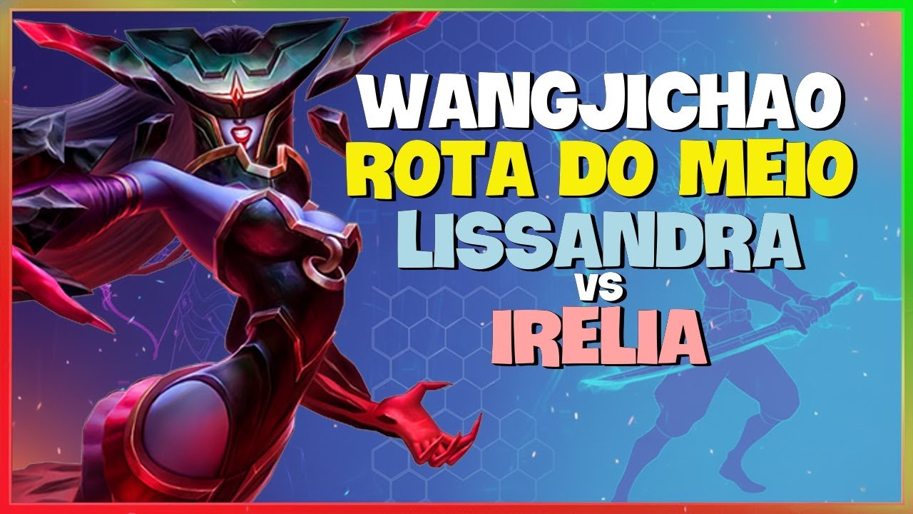 WangJichao mostra táticas de posicionamento impecável com Lissandra Desafiante Legenda em Português