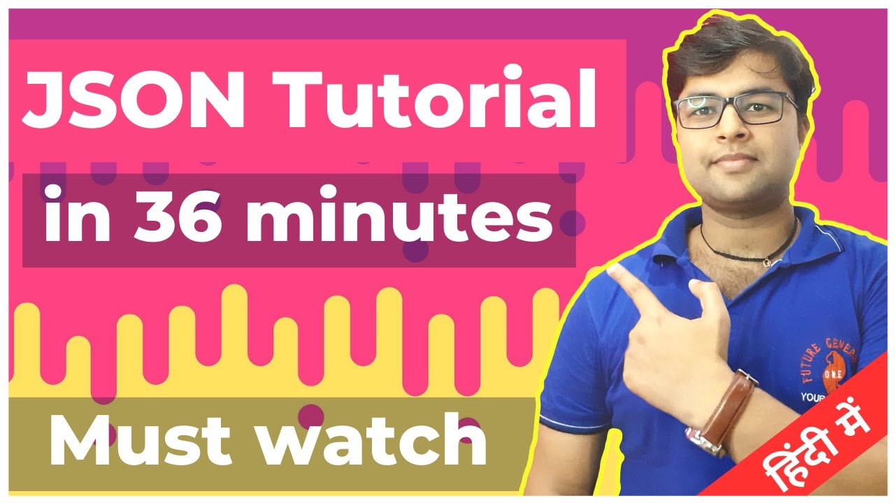 ⭕️JSON Tutorial  in 36 minutes | JSON Crash Course | Hindi