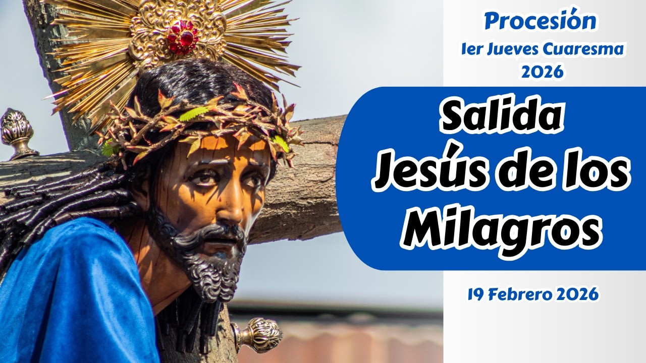Salida Jesús de los Milagros Procesión del Silencio | Primer Jueves Cuaresma 2026