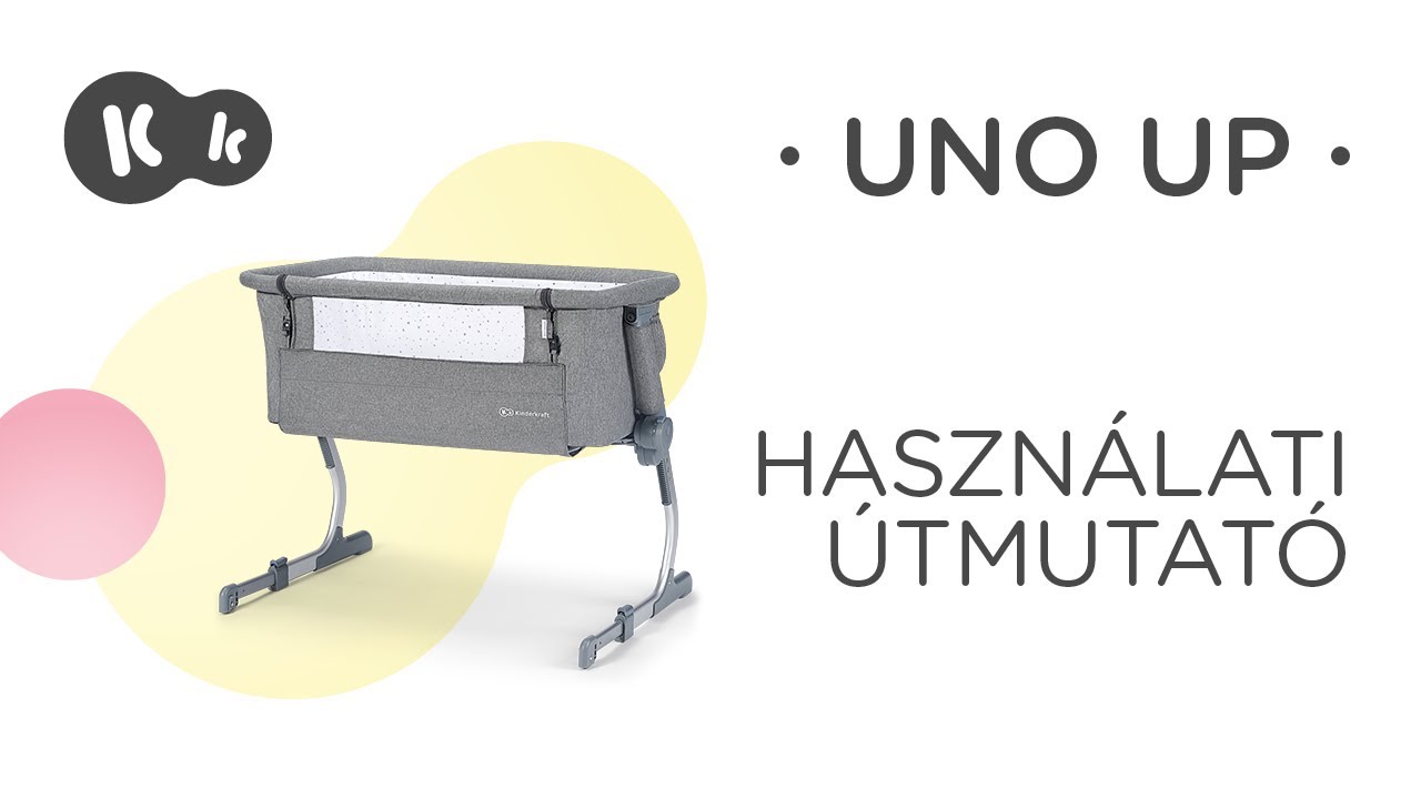 Kinderkraft UNO UP 2 az 1-ben babaöböl | Használati útmutató