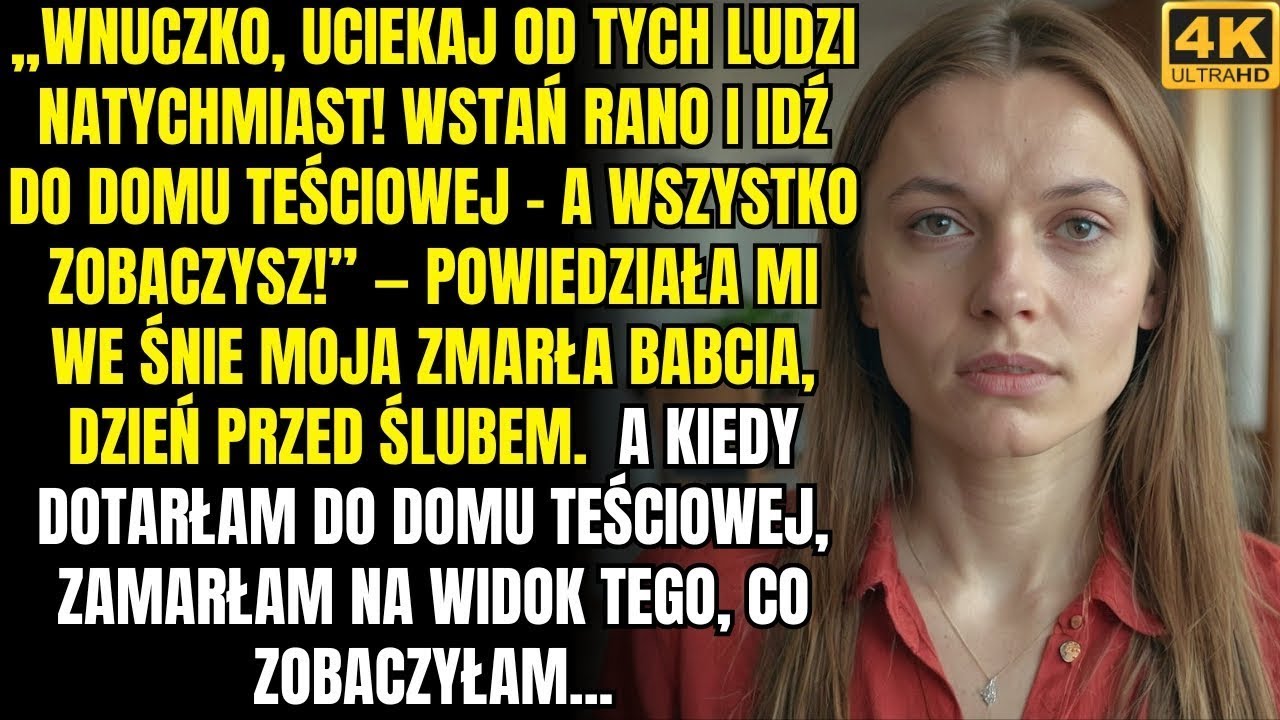 Zmarła babcia ostrzegła mnie we śnie przed ślubem  Przyjechałam do domu teściowej i wszystko