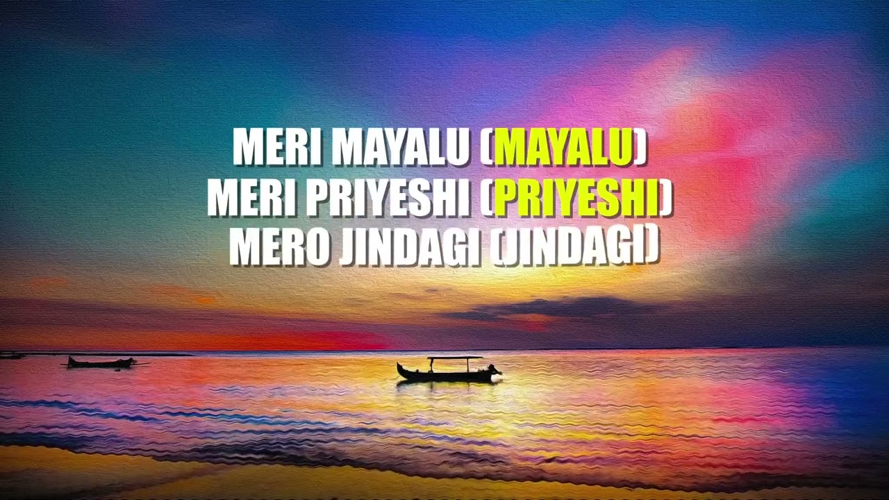मेरी मायालु - प्रत्यूष ब्यान्ड || Original Lyrical Video ||
