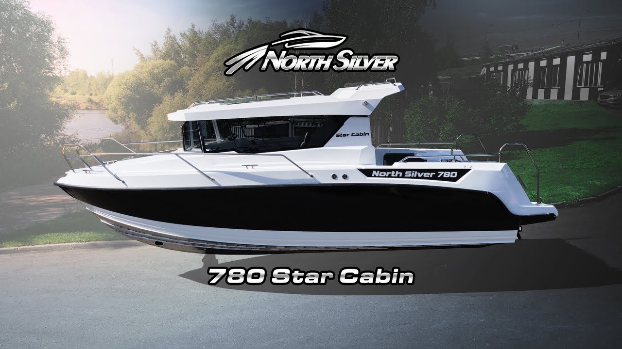 NorthSilver 780 Star Cabin - обзор катера с каютой