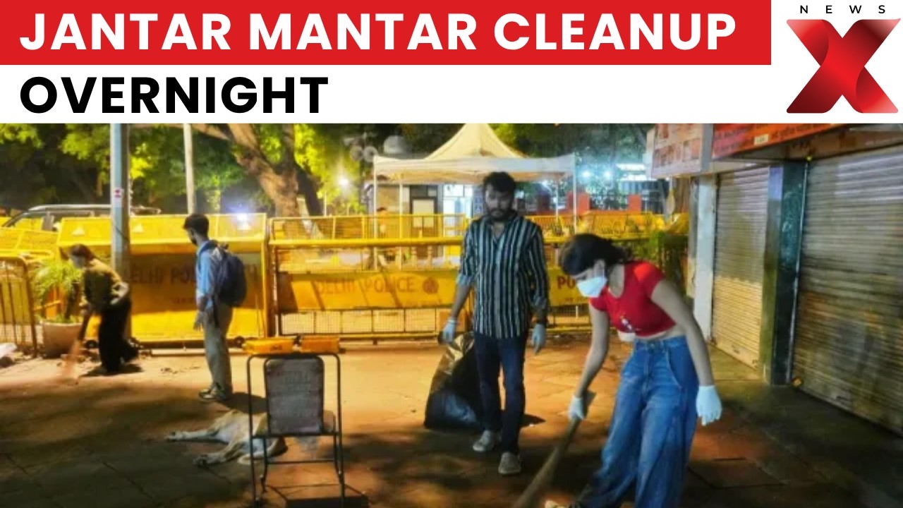 NDMC Cleans Jantar Mantar Overnight After Student Protest Ends, Restores Protest Site to Normal