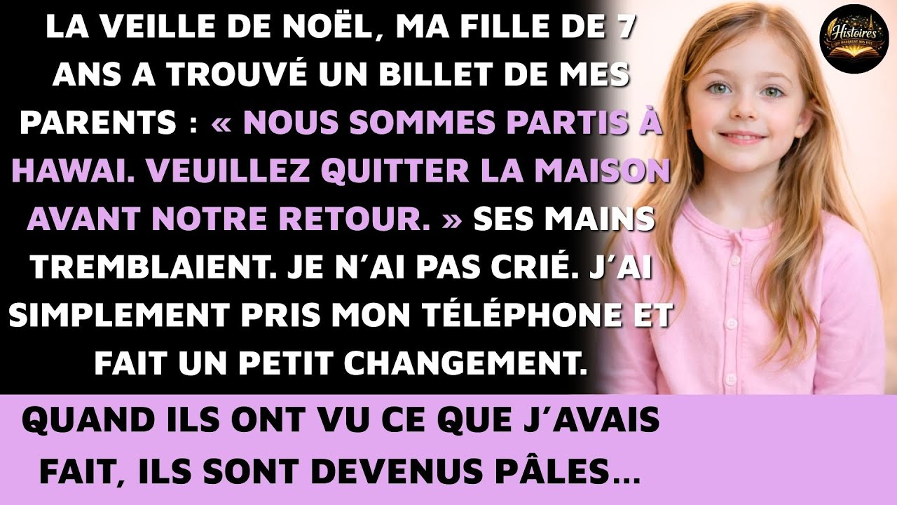 Ma fille de 7 ans m’a montré un billet de mes parents : « Quittez la maison avant notre retour. »