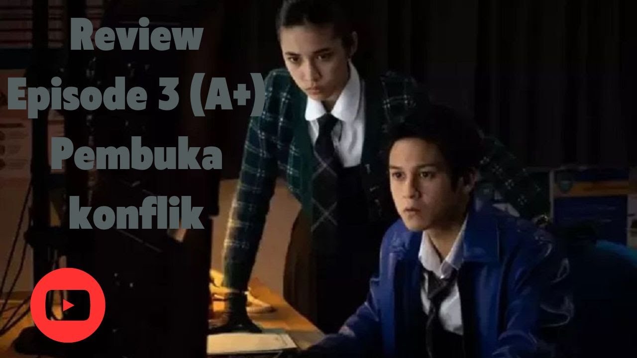 A+ episode 3 : Mulai Panas... #reviewseries #A+ #primevideo #zivamagnolya #wattpad #seriesindonesia