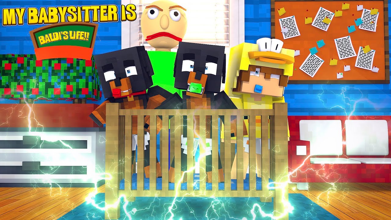 Minecraft - BALDI'S BASICS .EXE IS THE WORST BABYSITTER EVER!!!