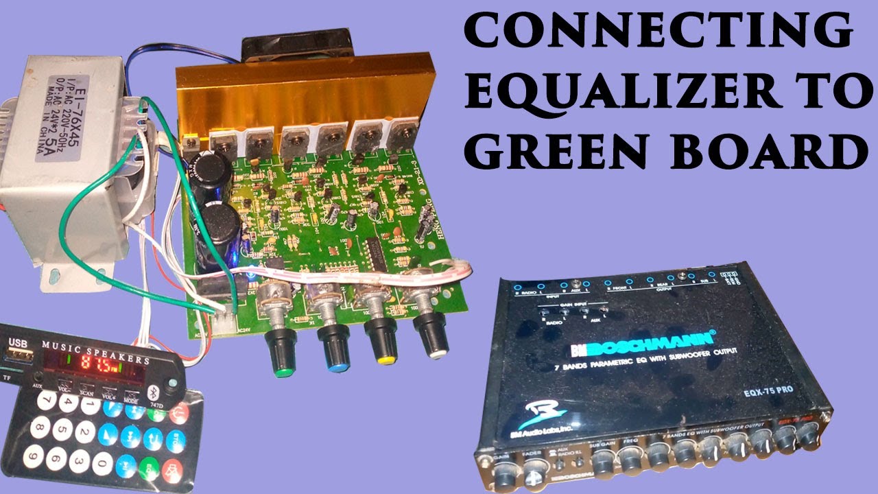 Connecting equalizer to green board