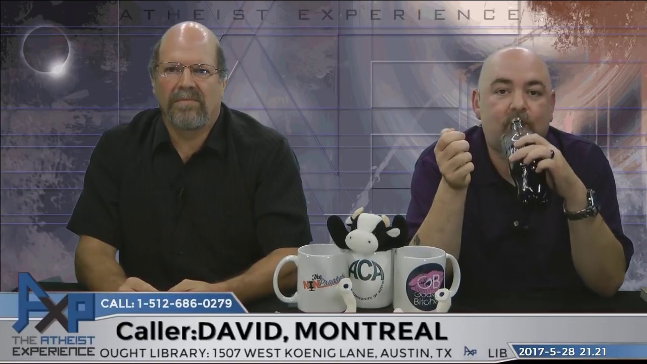 Principle of Sufficient Reason | David - Montreal | Atheist Experience 21.21