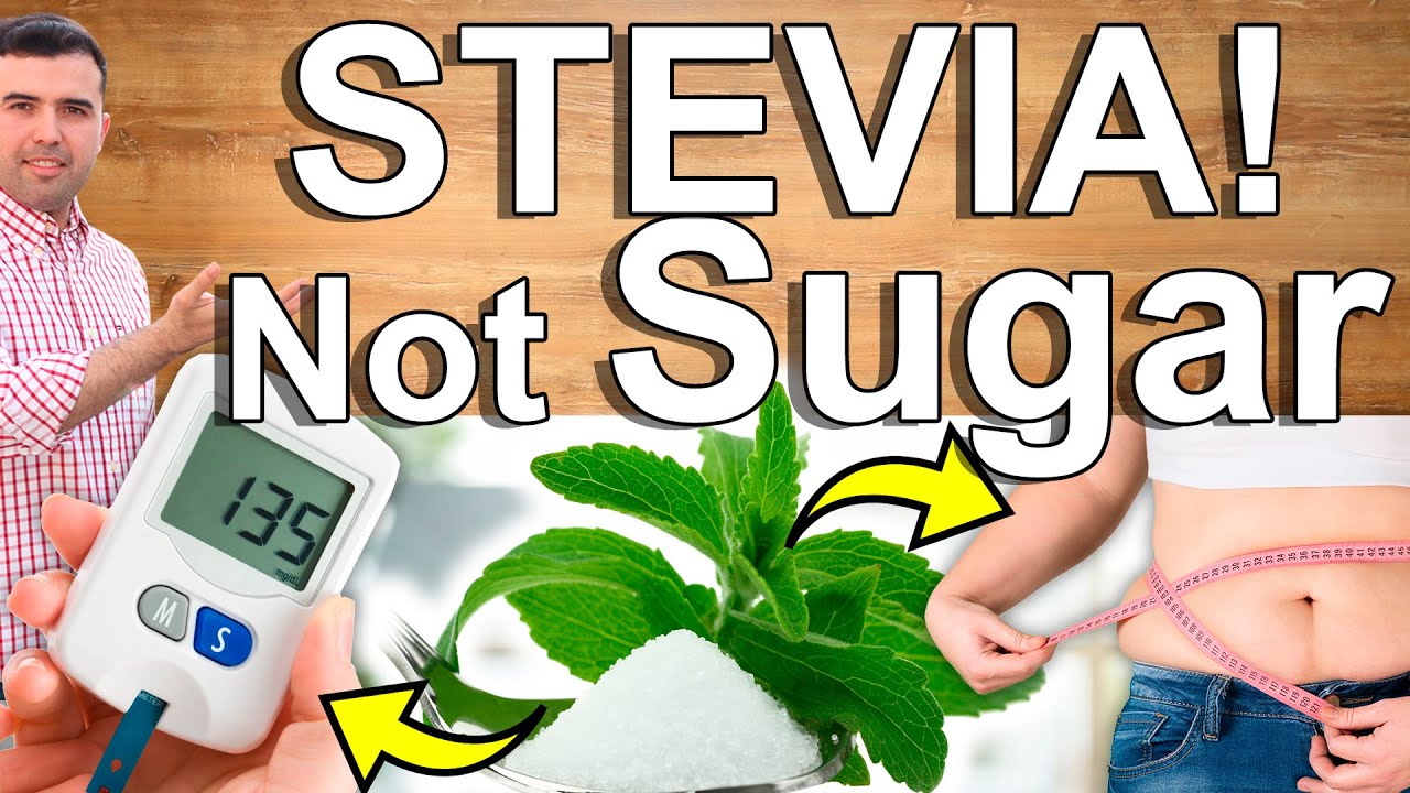STEVIA! - NOT SUGAR - The Health Benefits of Using Stevia - What It Does To Your Body In ONE WEEK