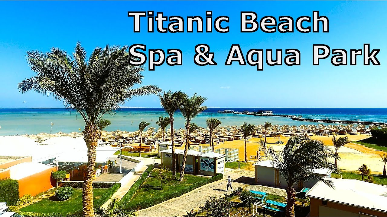 Titanic Beach Spa & Aqua Park Strand 🏖️