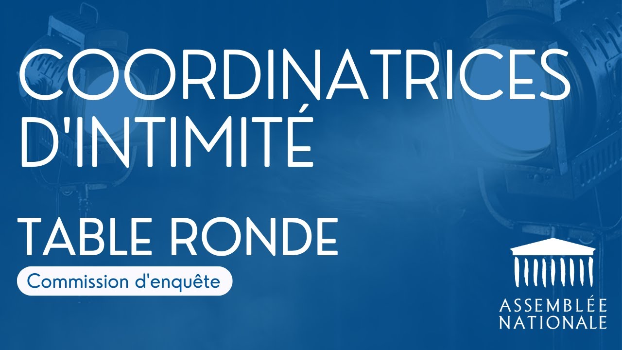 🔴 Rôle et importance des coordinateurs d’intimité sur les tournages: table ronde