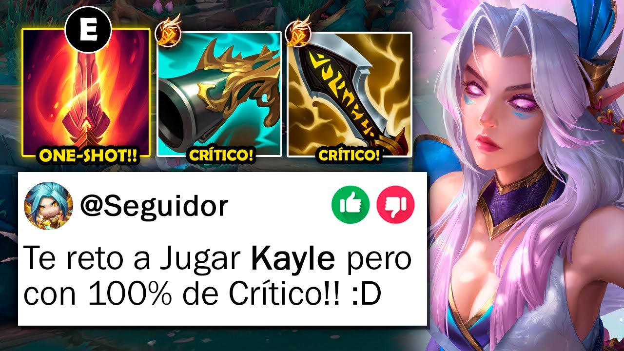 Kayle pero con 100% de Críticos y de un básico le desinstala el juego al rival