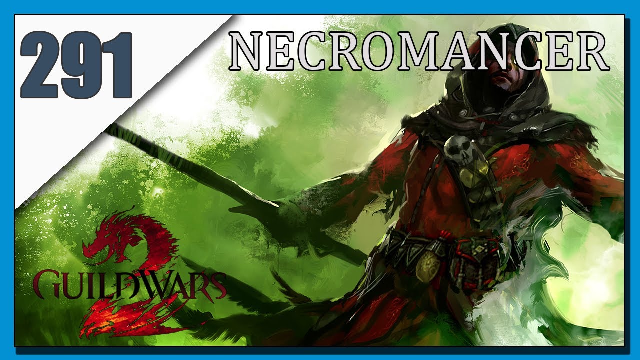 PTM?  - Guild Wars 2. Lets Play. Necromancer Part 291